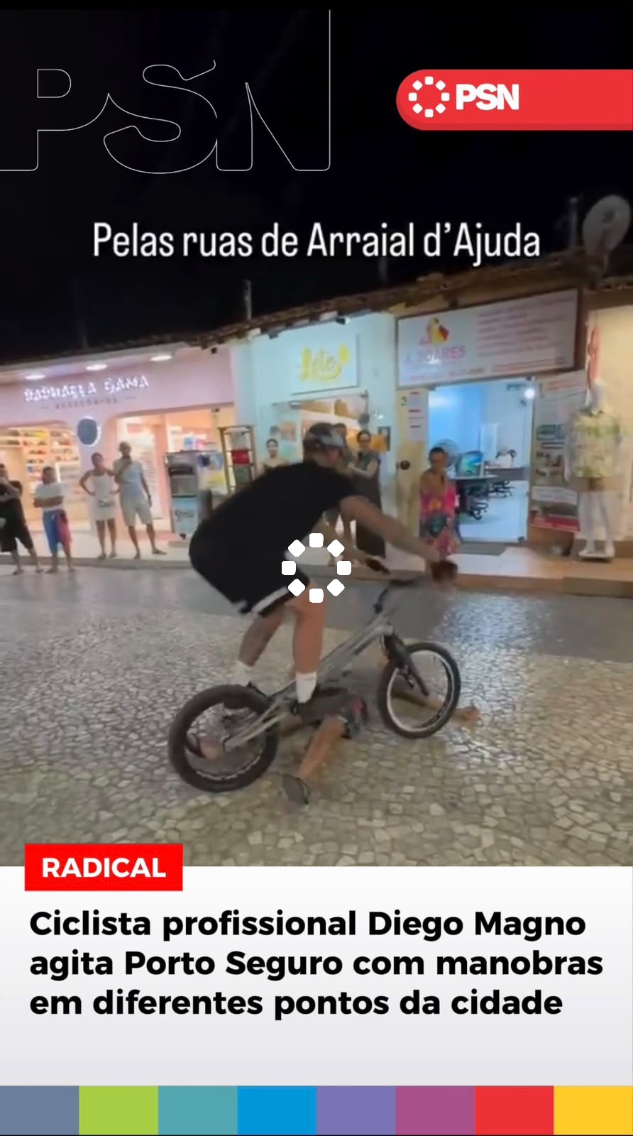 RADICAL Ciclista profissional Diego Magno agita Porto Seguro com manobras em diferentes pontos da cidade