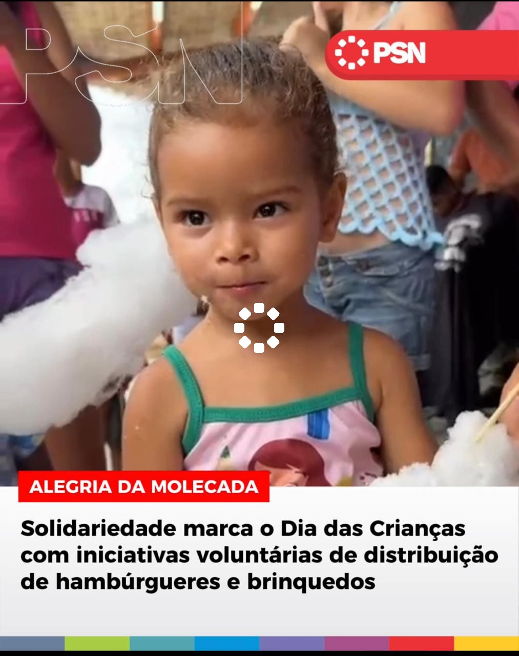 ALEGRIA DA MOLECADA Solidariedade marca o Dia das Crianças com iniciativas voluntárias de distribuição de hambúrgueres e brinquedos
